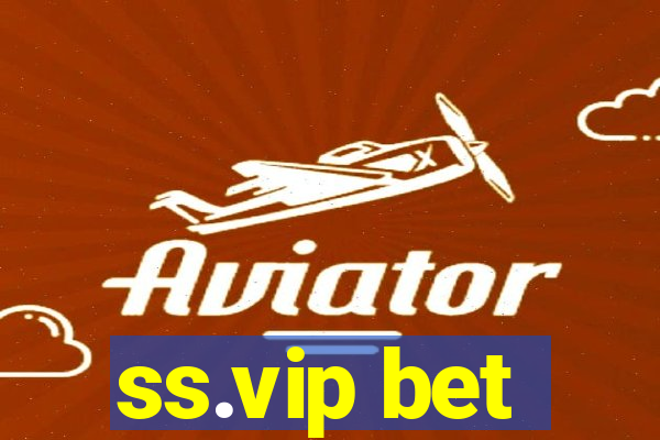 ss.vip bet